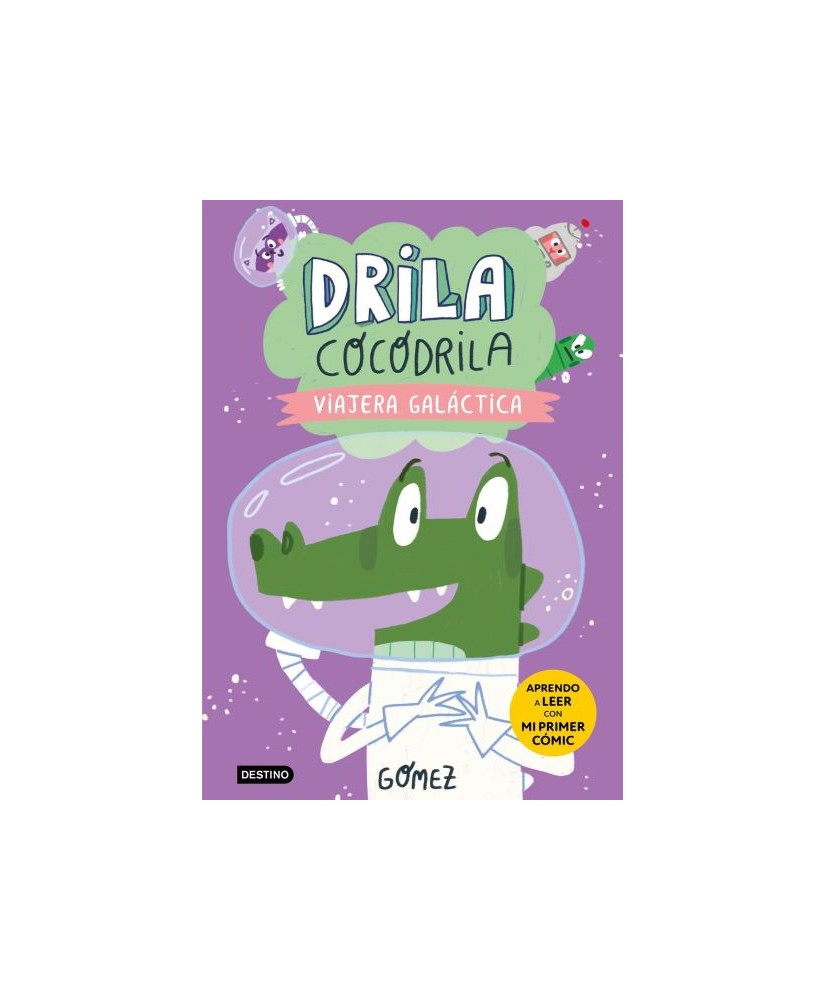 Drila Cocodrila 4. Viajera Galactica