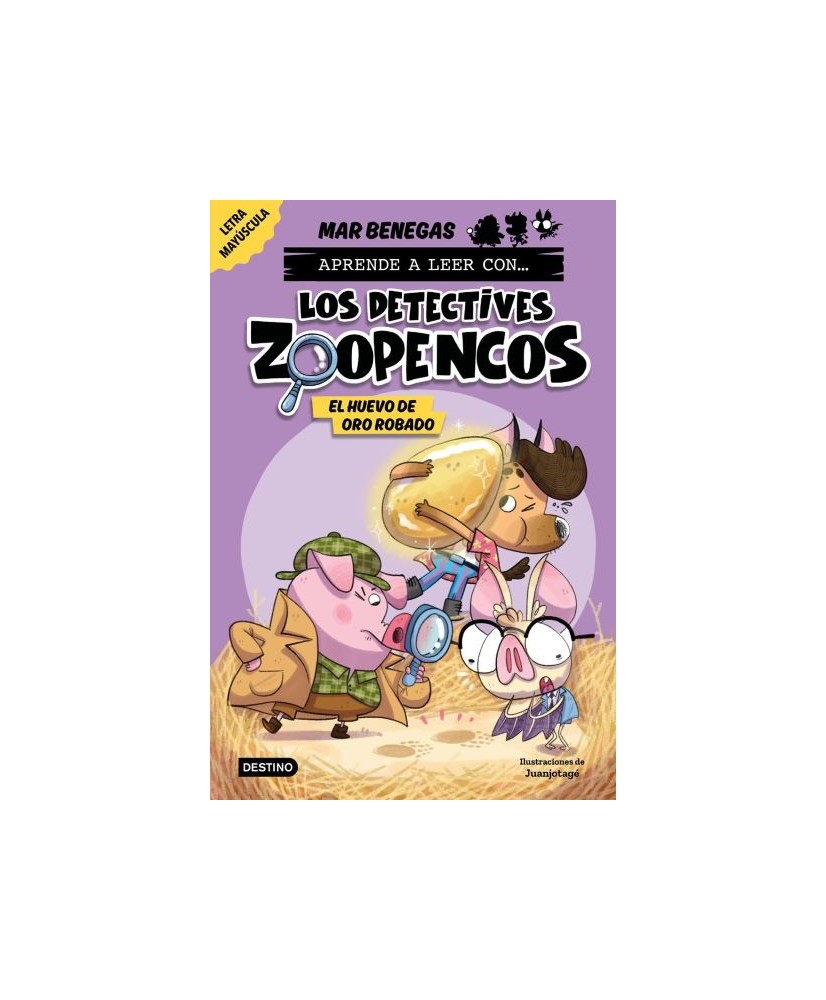 Aprender a leer con los Detectives Zoopencos 2. El huevo de oro robado