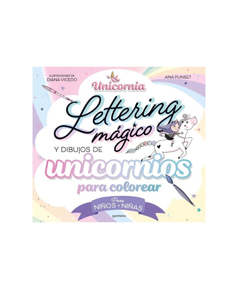 Lettering mágico y dibujos de unicornios para colorear. Unicornia