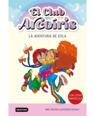 El Club Arcoiris 2. La aventura de Eola