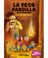 La peor pandilla de la...