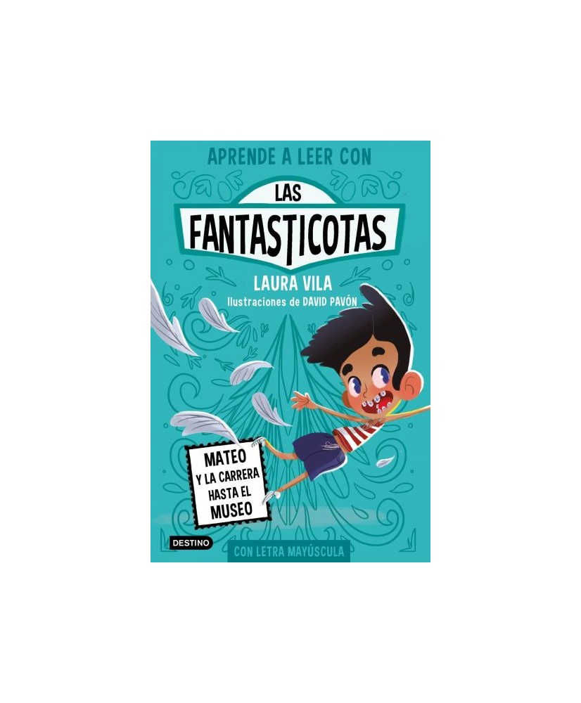 Aprende a leer con las Fantasticotas 8. Mateo y la carrera hasta el museo