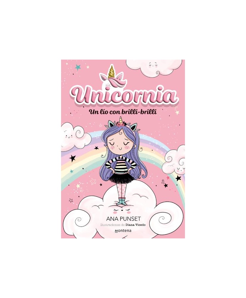 Unicornia 1. Un lío con brilli brilli