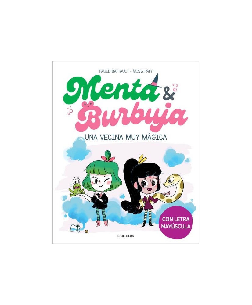 Menta y Burbuja 2. Una vecina muy mágica