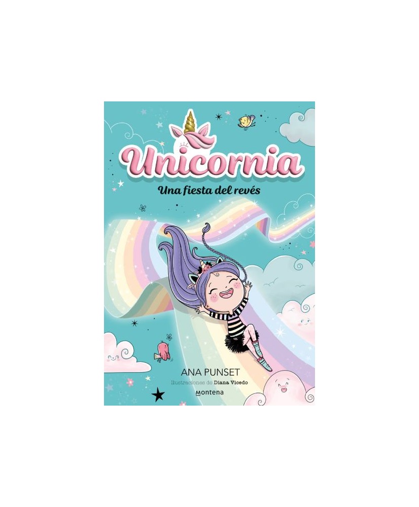 Unicornia 2. Una fiesta del revés