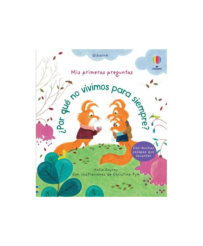 Por qué no vivimos para siempre?. Usborne