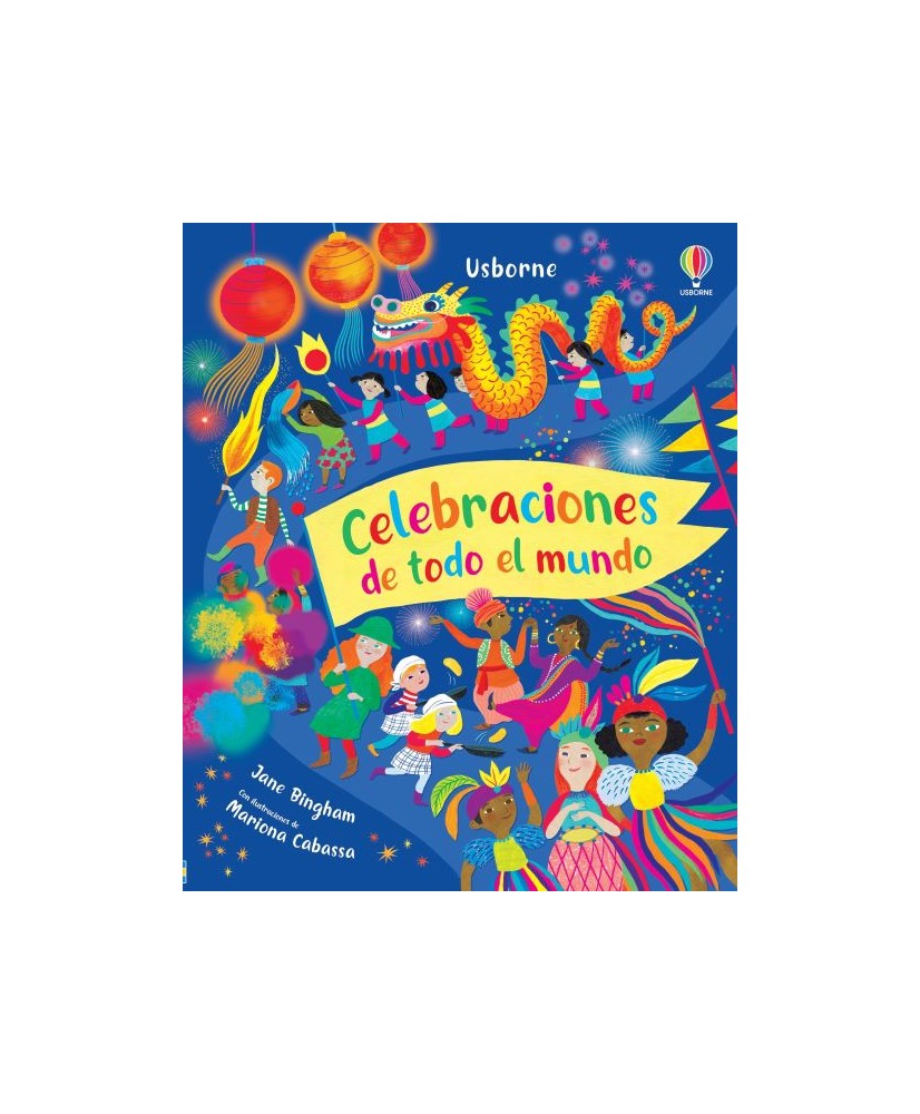 Celebraciones de todo el mundo. Usborne