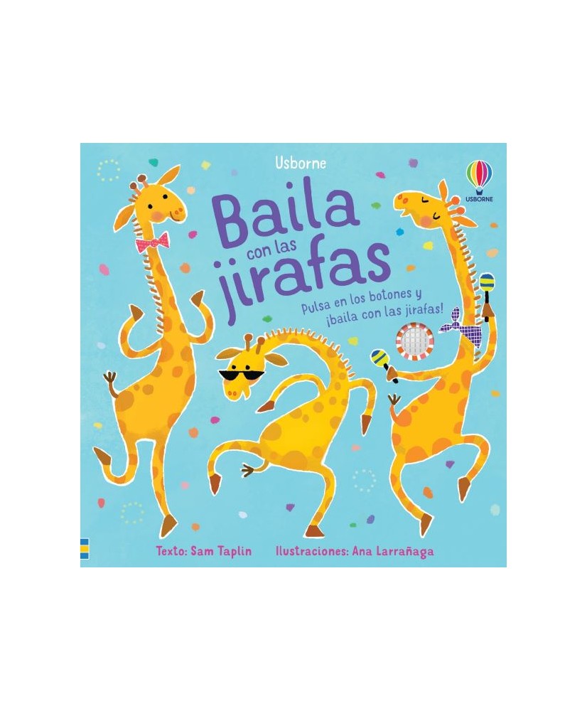 Baila con las jirafas. Usborne