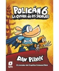 POLICÁN 6: LA CAMADA DE LOS...
