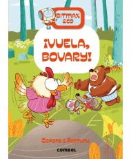 Vuela, Bovary!. Bitmax & Co.